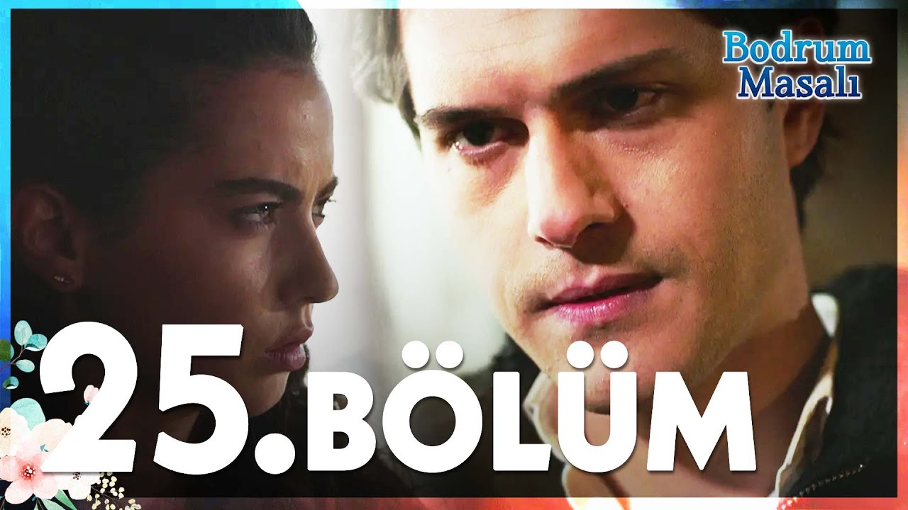 Bodrum Masalı 25. B&ouml;l&uuml;m - FULL B&Ouml;L&Uuml;M