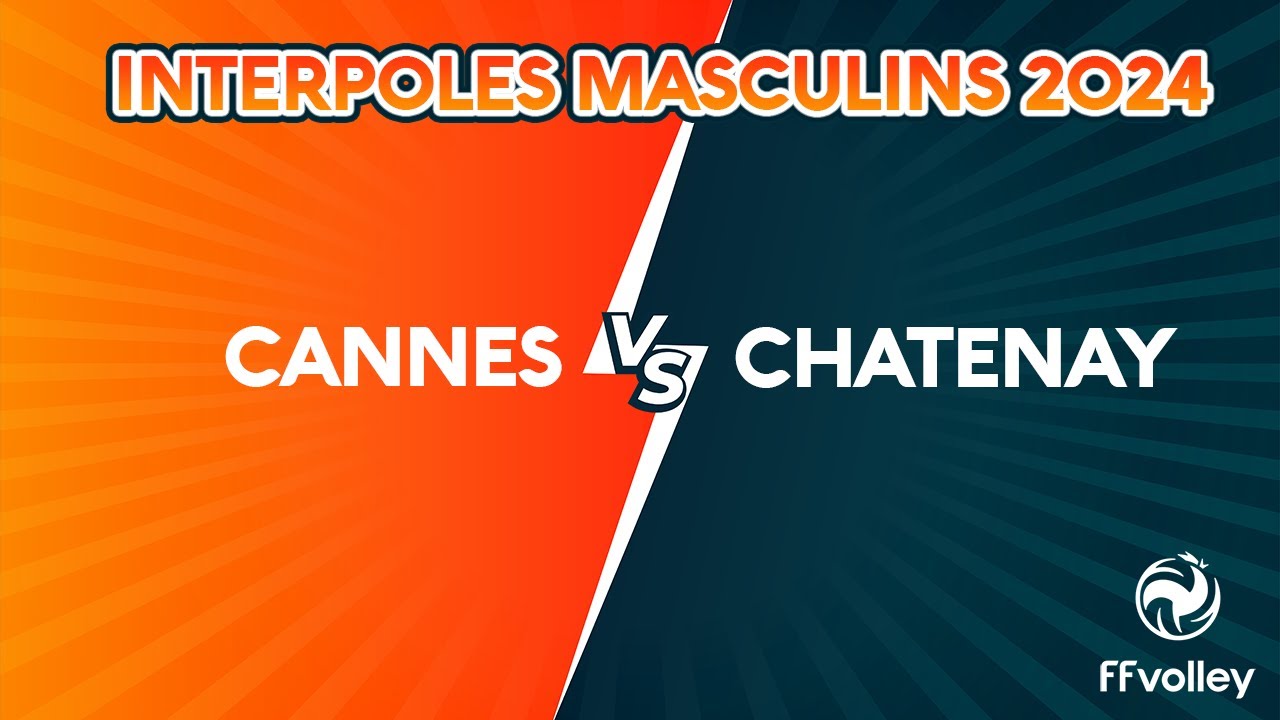 2024 INTERPOLES MASCULINS VOLLEY-BALL :: CHATENAY vs CANNES :: LA FINALE