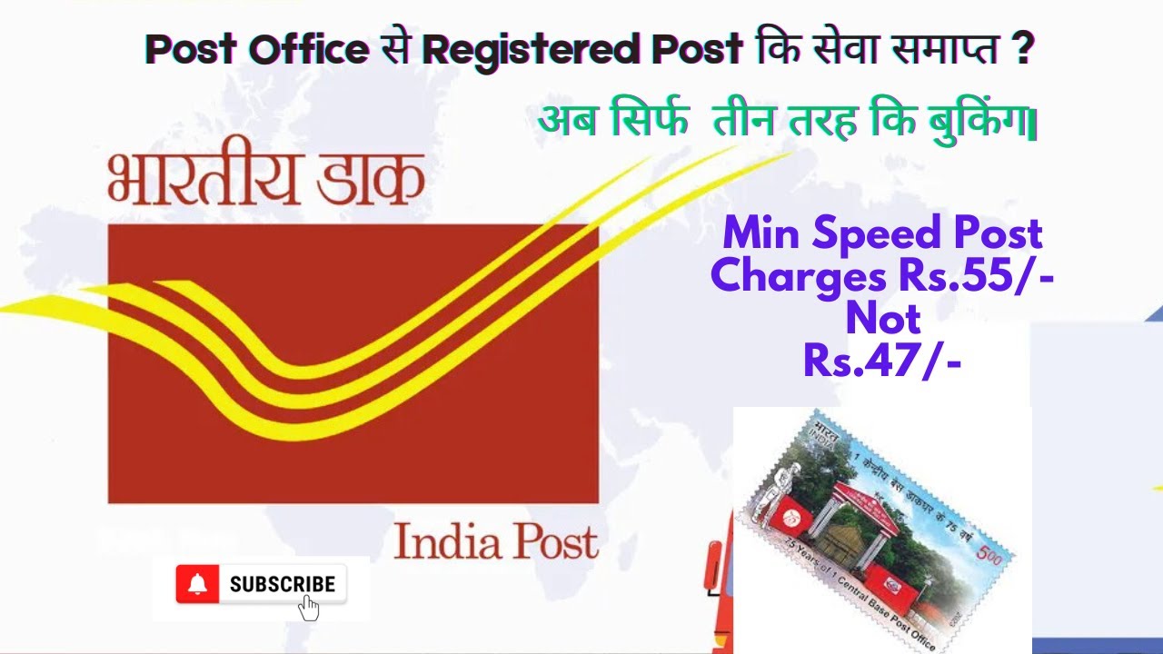Post office Speed Post Charges | Registered Post Service ended | | Min speed post charges Rs.55 |