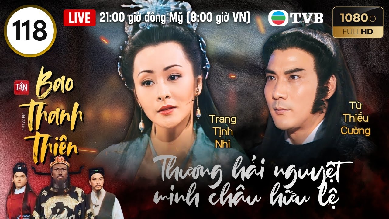 Phim TVB lồng tiếng Tân Bao Thanh Thiên (Justice Pao) 118/160 | Kim Siêu Quần, Lữ Lương Vỹ | 1995