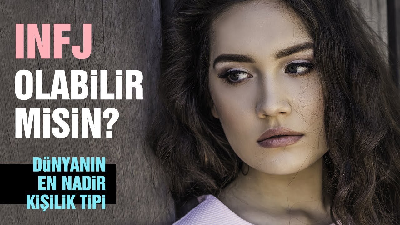 INFJ Kişilik Tipinin Sıradışı &Ouml;zellikleri