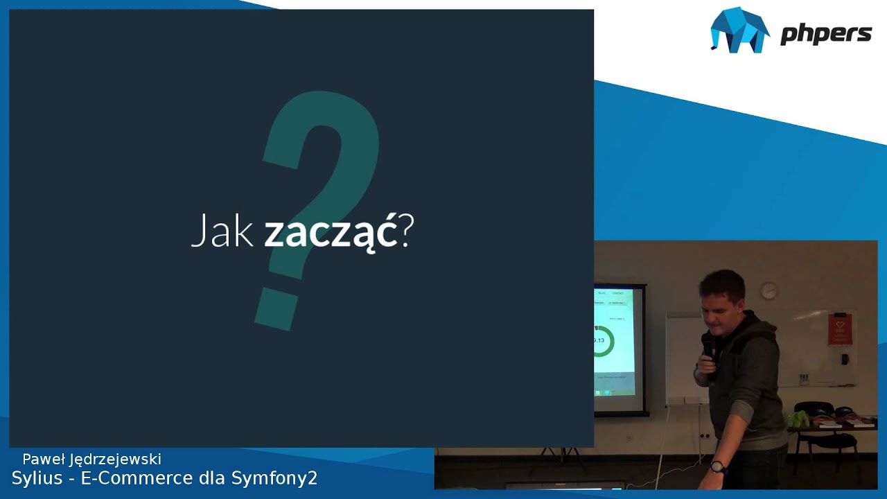 Sylius - E-Commerce dla Symfony2 - Paweł Jędrzejewski - PHPers Silesia 09-2014