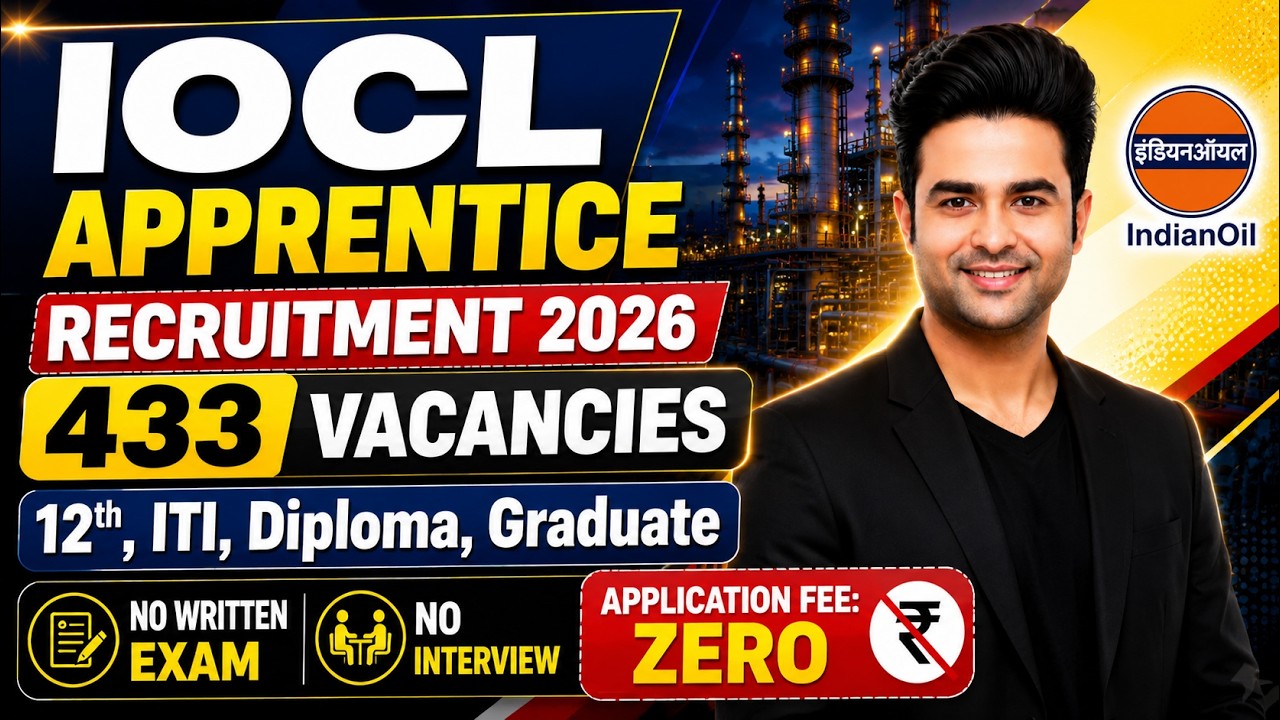 IOCL Apprentice Recruitment 2026 🔥 | 433 Vacancies | 12th, ITI, Diploma, Graduates | New Vacancy ...