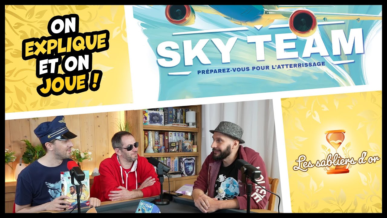 Sky team, on explique et on joue (Les Sabliers d'or)