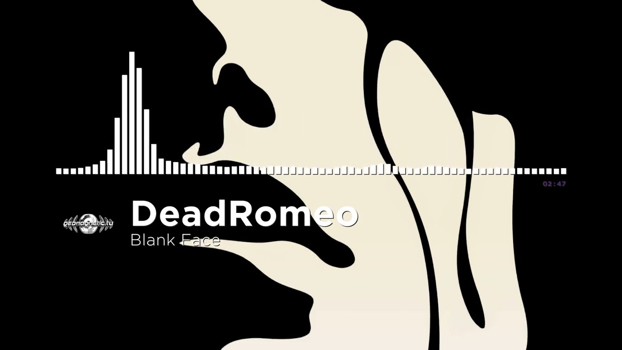 DeadRomeo - Blank Face