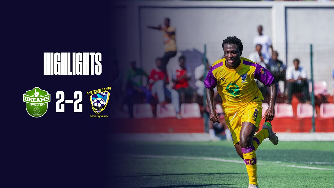 Ghana Premier League Highlights: Dreams FC vs Medeama SC | 2-2 | #GPL