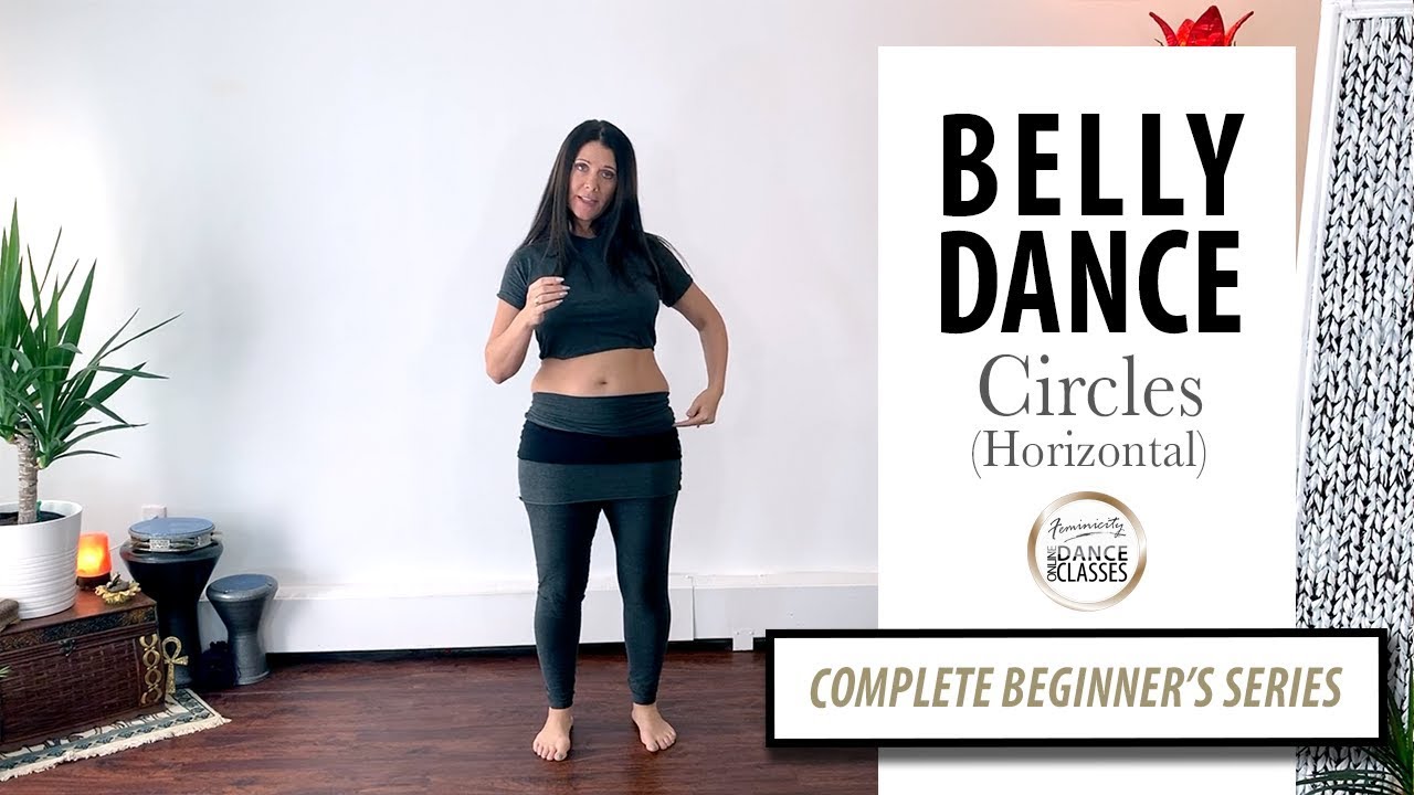 Belly Dance for Complete Beginners: Circles (Horizontal)