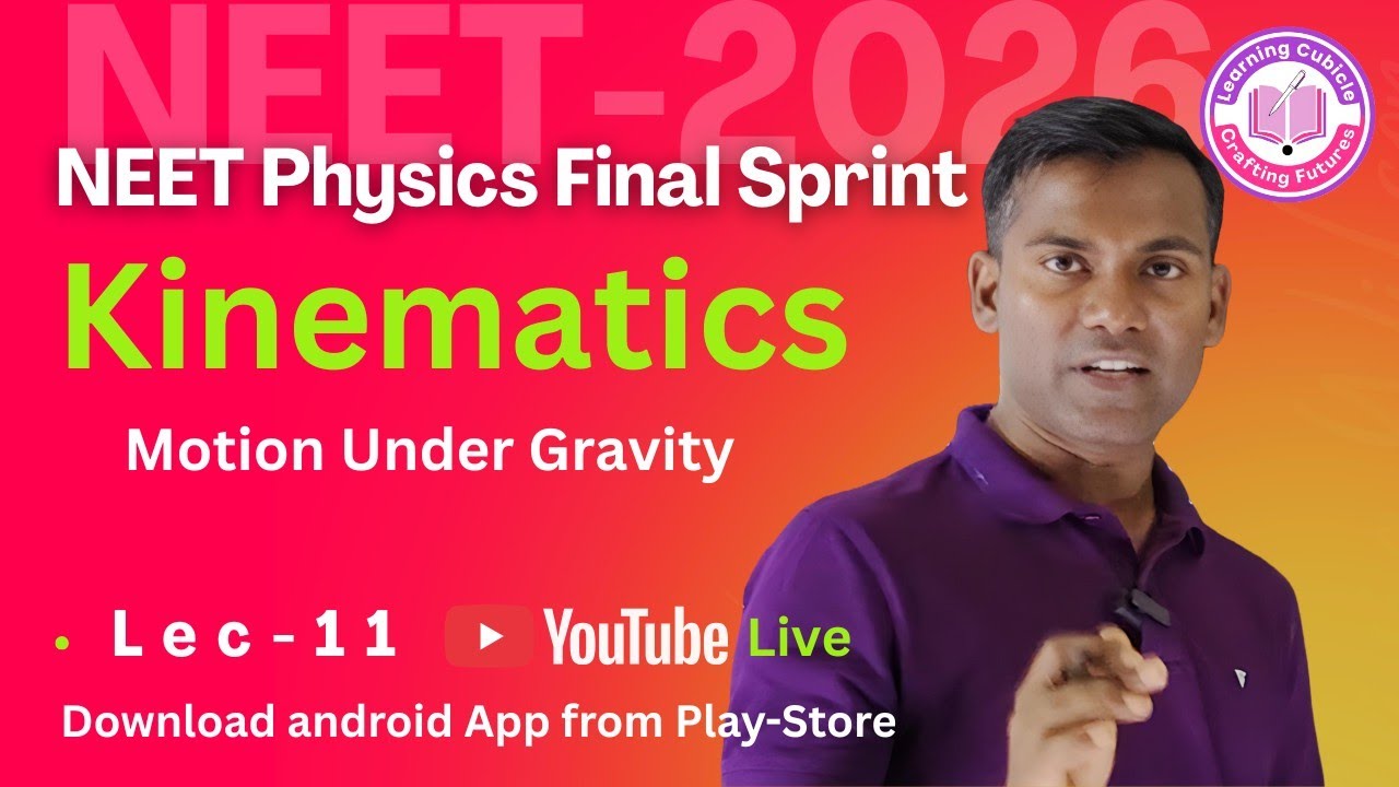 🔥Lec-11| NEET 2026 | Kinematics Graph Based Questions | Question Practice| Full concept #live