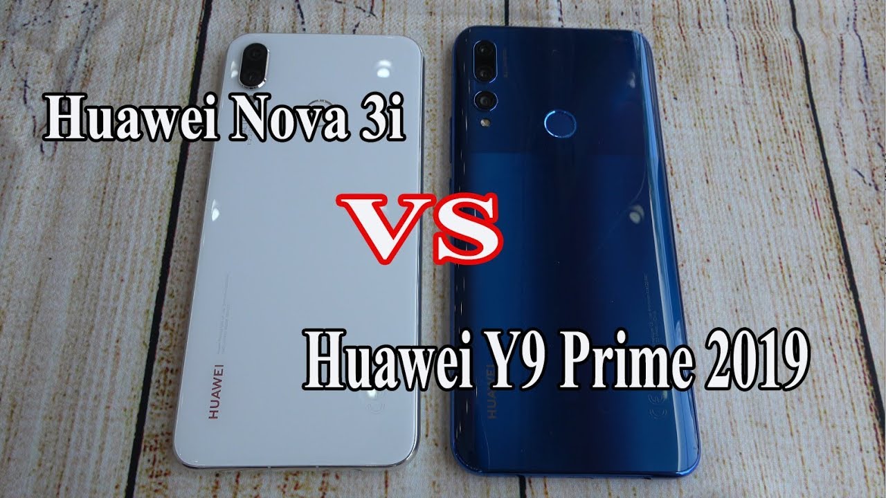 Huawei Nova 3i vs Huawei Y9 Prime 2019