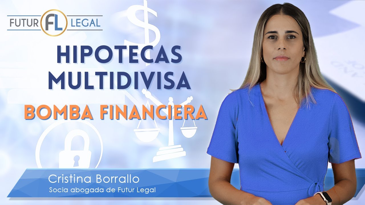 Hipoteca multidivisa: reclamación, demanda y ejecución de sentencia