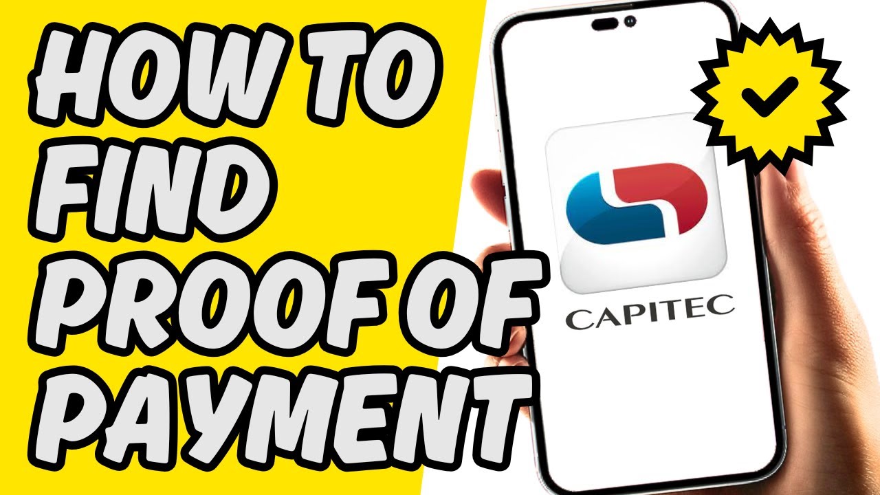 How To Find Capitec App Proof of Payment [Easy Guide]