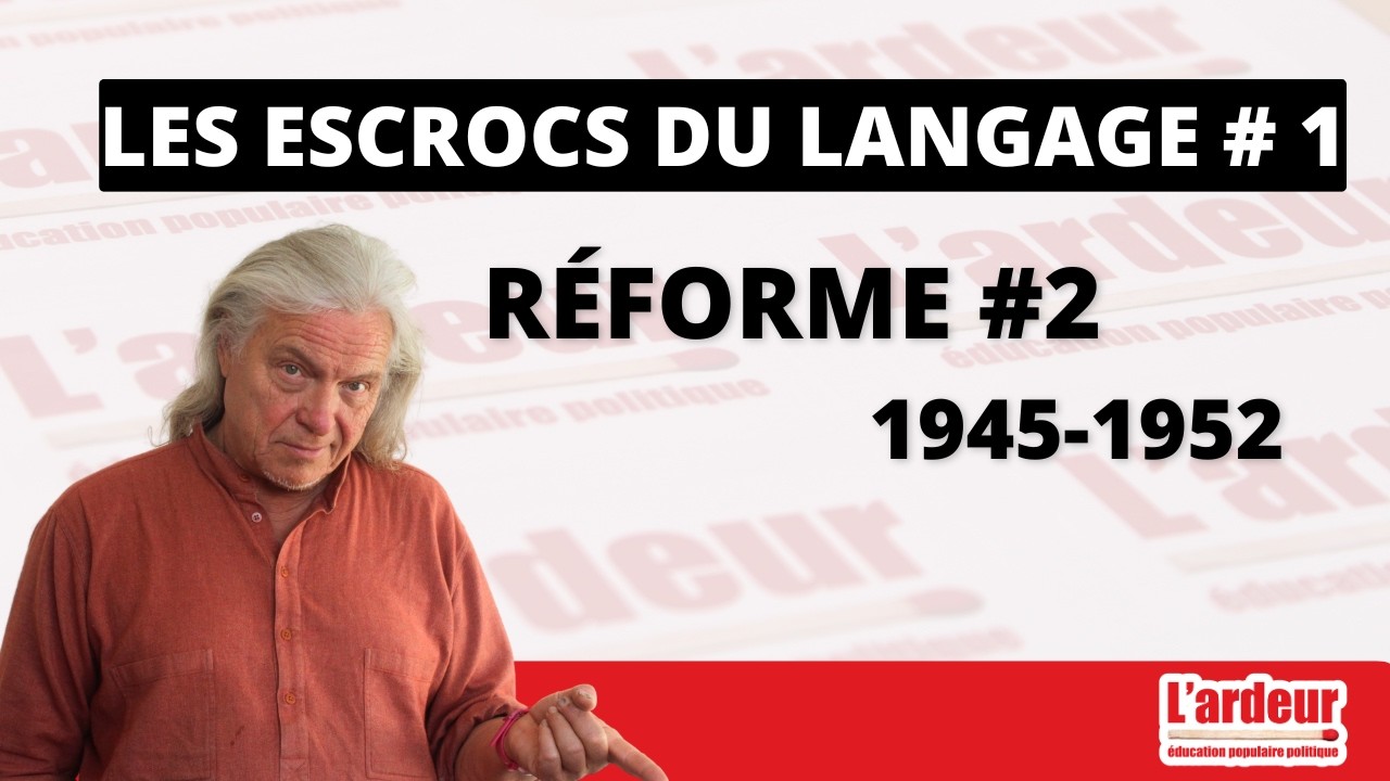 Les escrocs du langage #2 / suite : 
