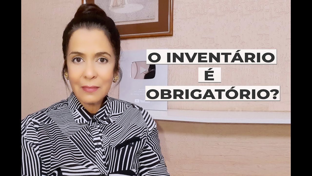 O INVENTÁRIO É OBRIGATÓRIO?
