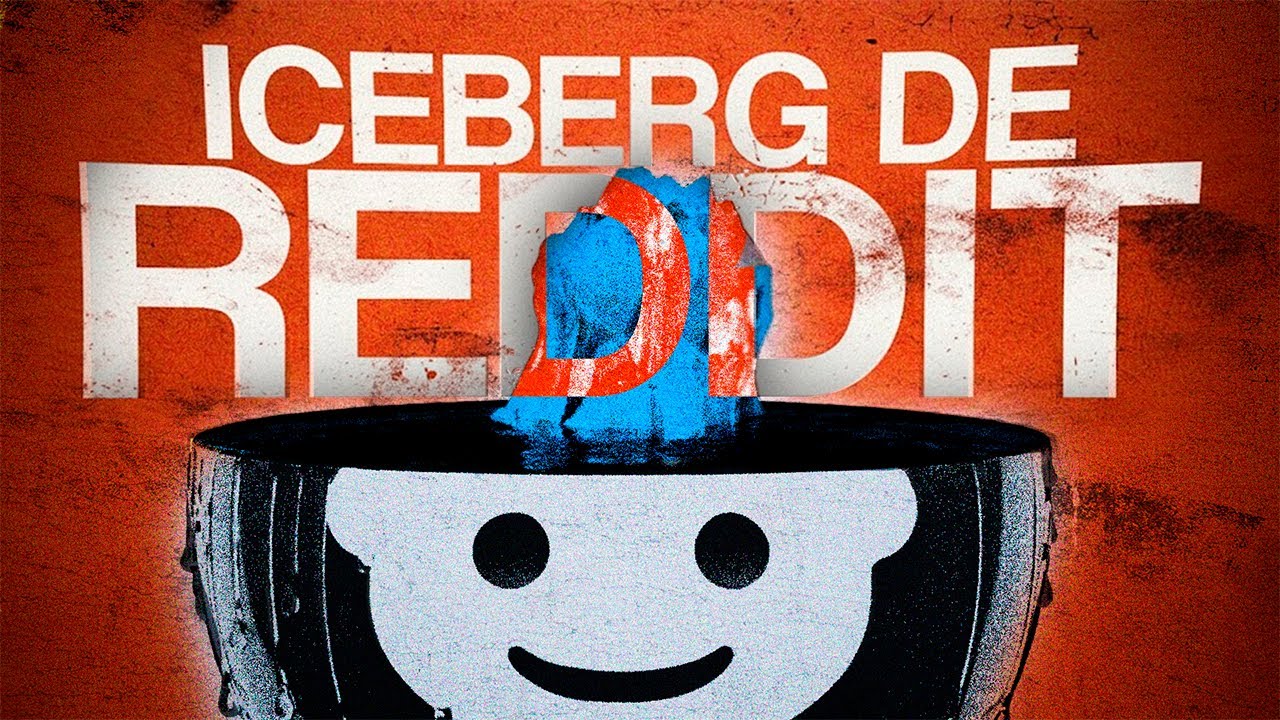 El Iceberg de Reddit | Revisitado
