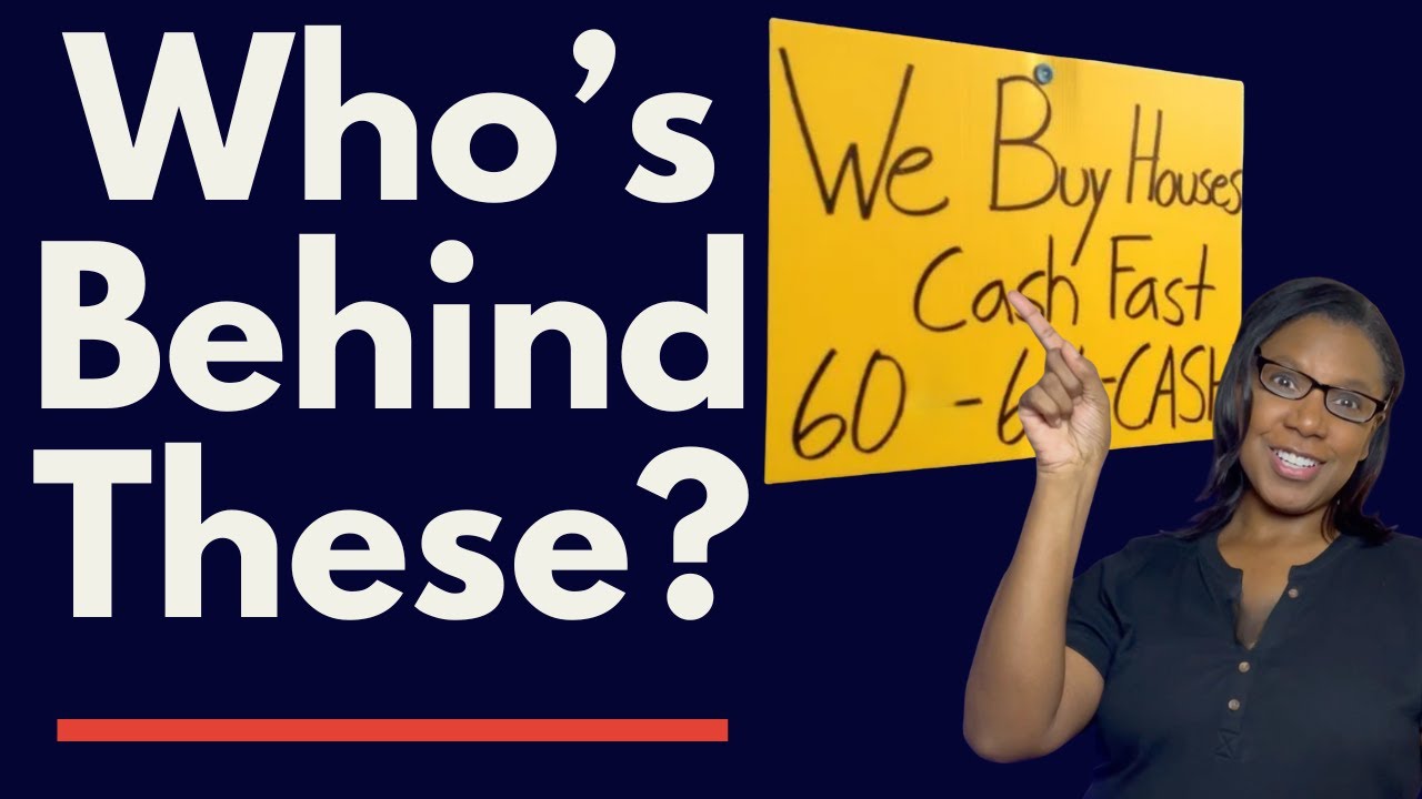 Who’s Really Behind the “We Buy Houses” Signs?