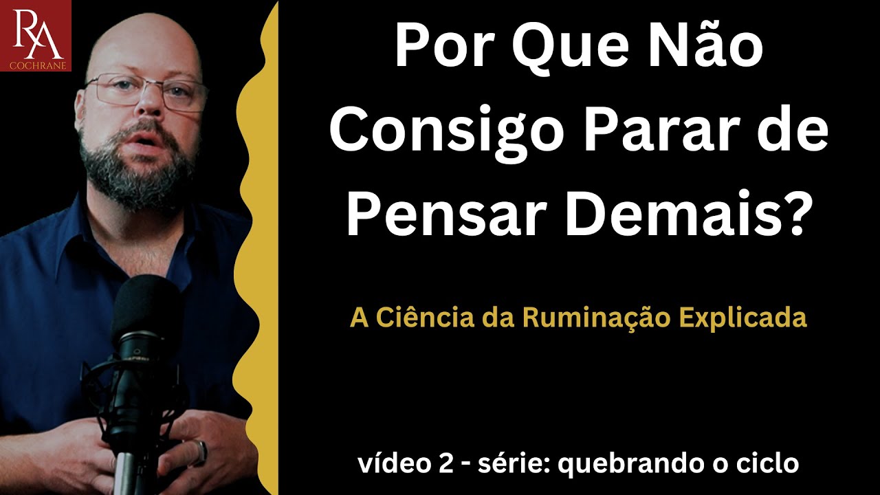 Você Está Preso na Ruminação? Descubra o Que Está Acontecendo no Seu Cérebro e Como Superar!