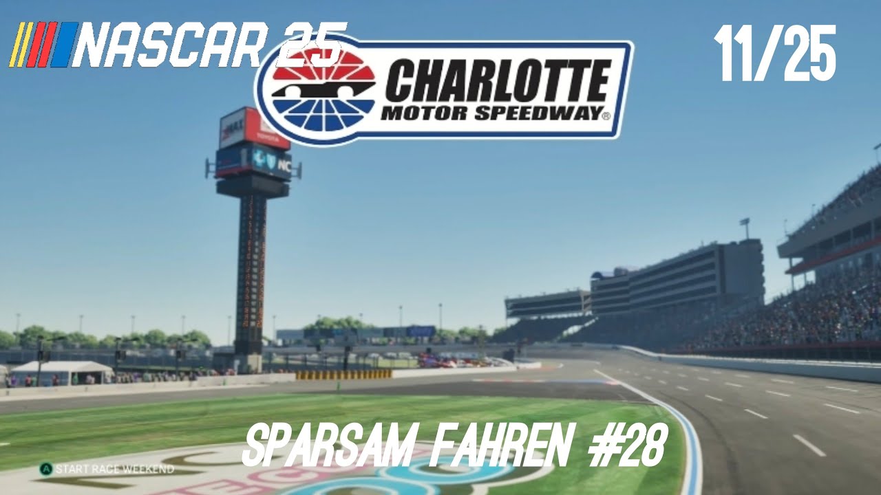SPARSAM FAHREN / NASCAR 25 KARRIERE #28 (no commantary gameplay)