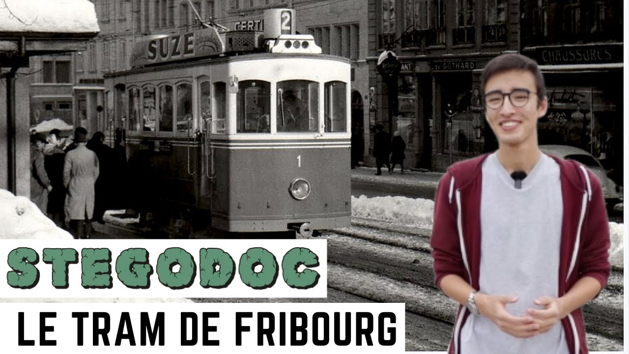 LES ANCIENS TRAMS DE FRIBOURG, STEGODOC EP4 [] The Original Stego