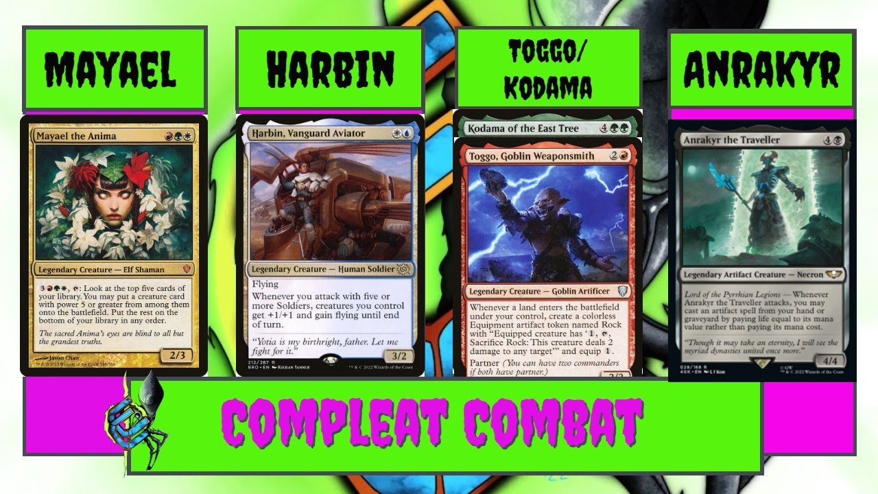 Compleat Combat: Cards,Coasters,Carnage: MTG EDH Gameplay, Mayael, Harbin, Toggo/Kodama, Anrakyr