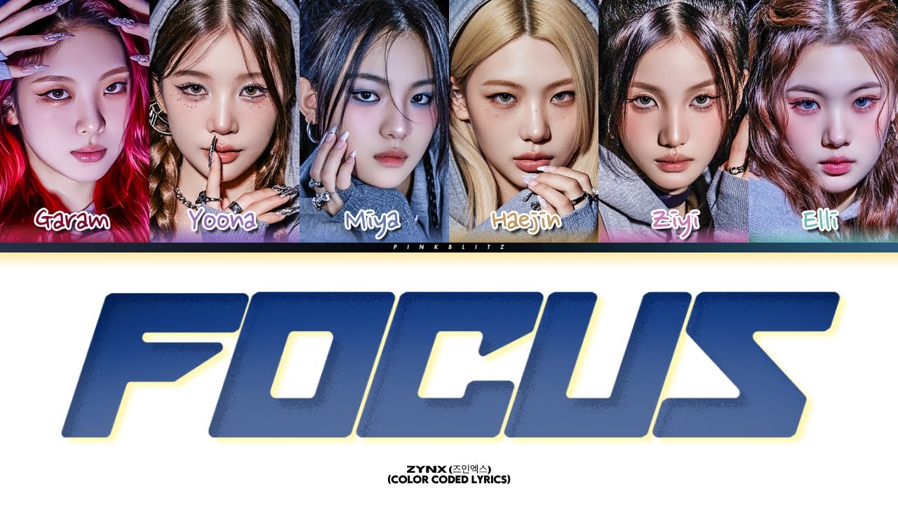 ZYNX (즈인엑스) 'FOCUS' (Color Coded Lyrics)