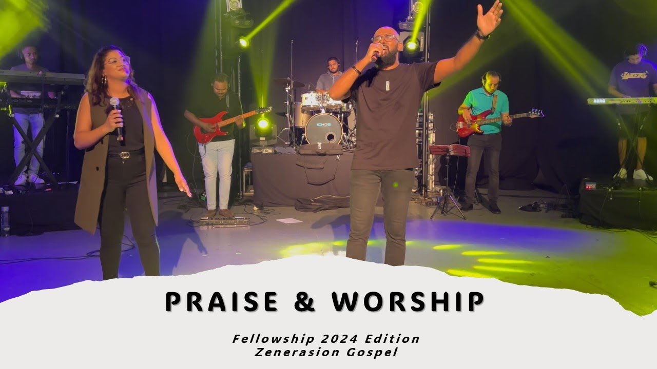 PRAISE & WORSHIP (LIVE) at Fellowship 2024 Edition (Zenerasion Gospel) - Jason & Annaïs Narsoo