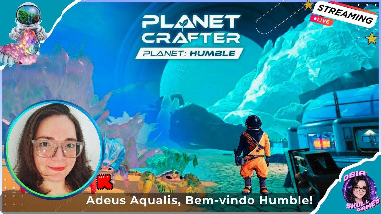 Planet Crafter | Adeus Aqualis e o Começo da DLC Humble | Live 🔴