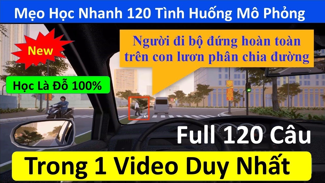 Mẹo Học Nhanh 120 Tình Huống Mô Phỏng Mới Nhất Học Là Đỗ