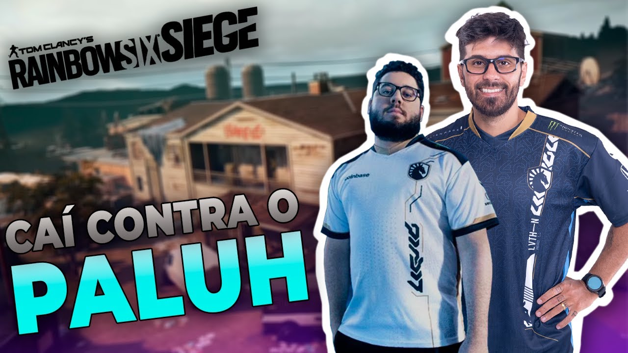 CAÍ CONTRA O TIME DO PALUH | RAINBOW SIX SIEGE