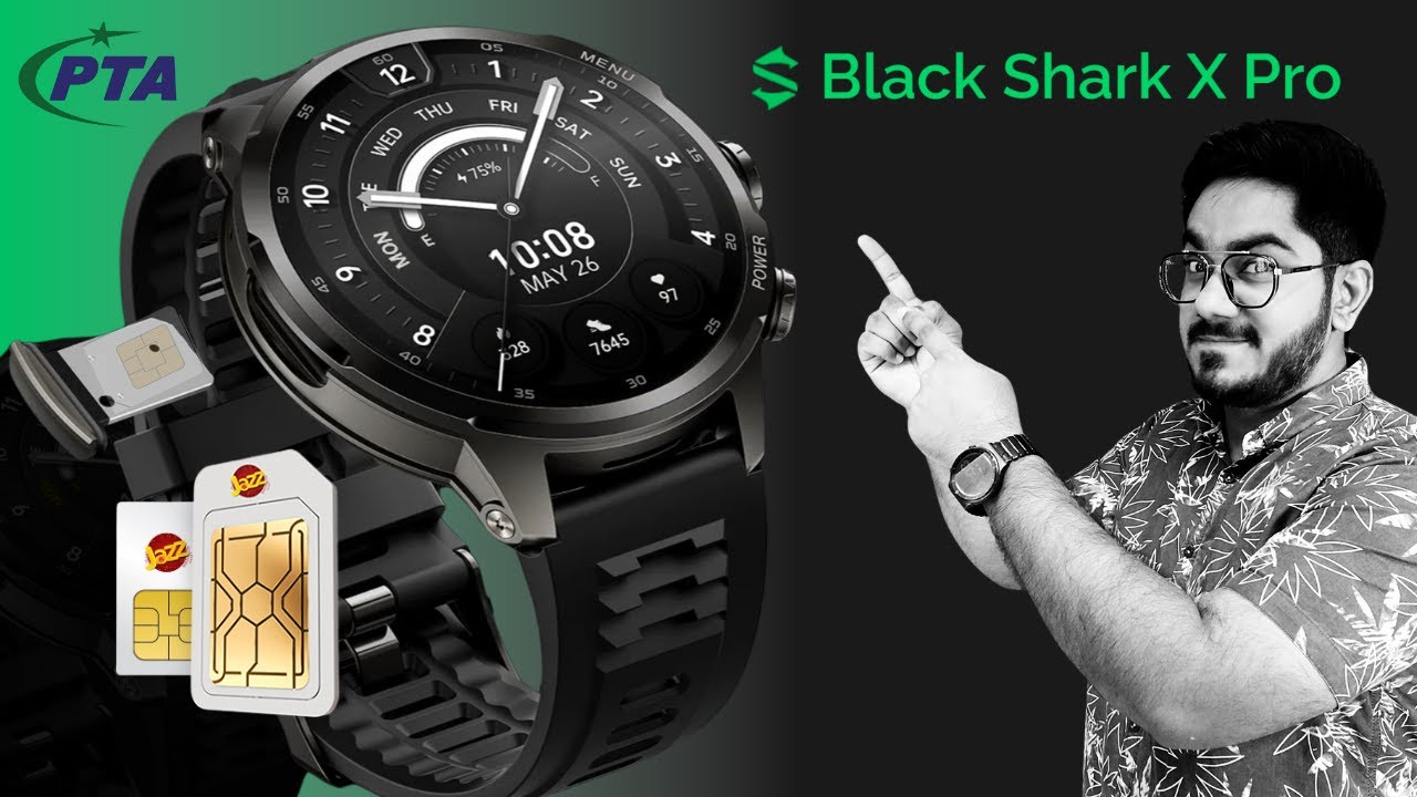 Sim Watch 4G PTA Approved | Black Shark X Pro With Buds Gift