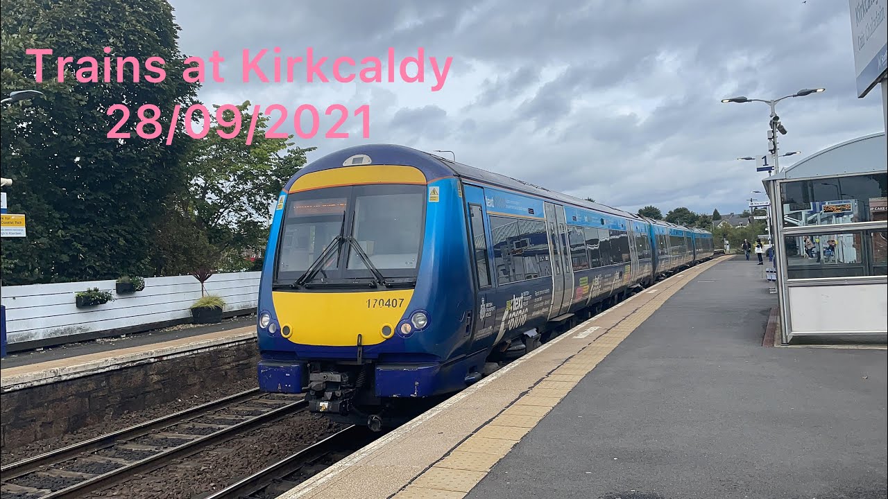 Trains at Kirkcaldy 28/09/2021 4K