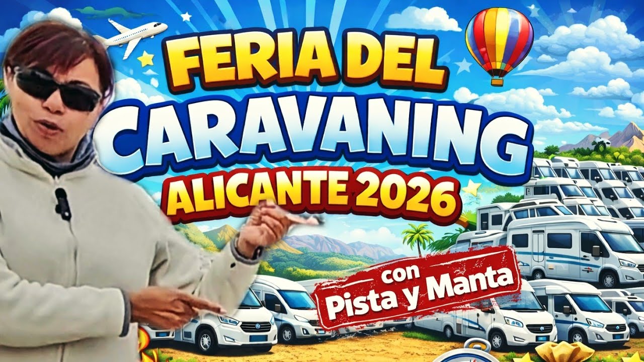 🔴 Caravanig Alicante 👉¿Merece la pena? ✨️ Nuestra experiencia en Alicante 2026 💃🕺