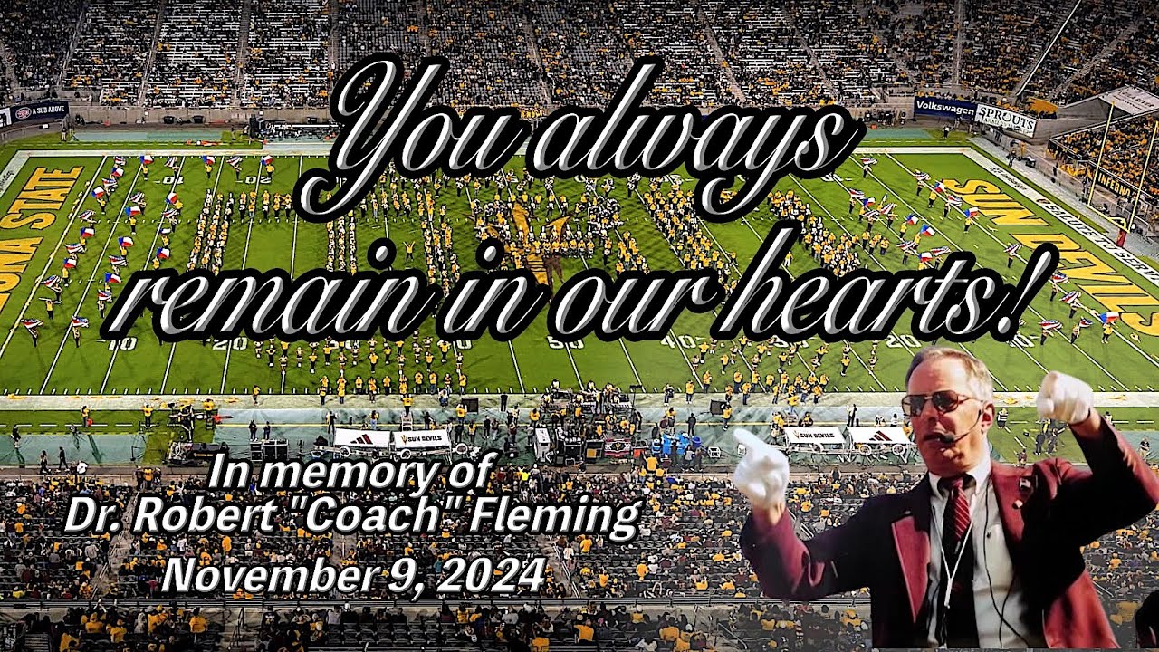 ASU Sun Devil Marching Band: Tribute to Coach  Nov.9, 2024 at 