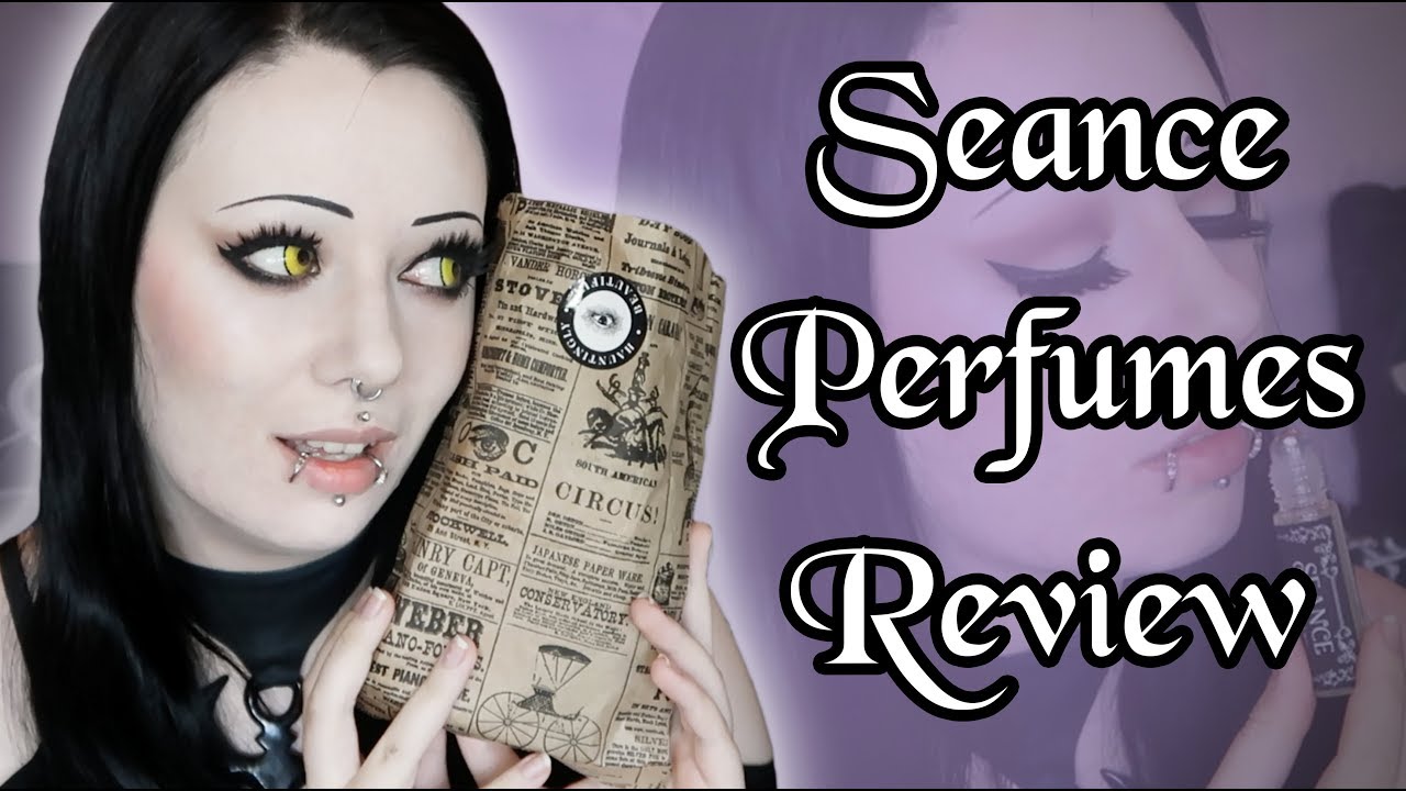 Seance Perfumes Review | Toxic Tears