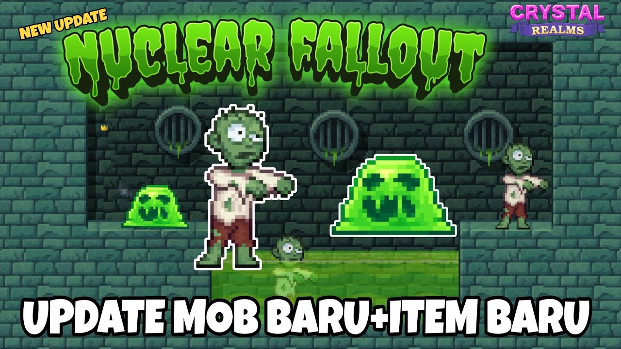 UPDATE TERBARU CRYSTAL REALMS! NUCLEAR FALLOUT UPDATE | MOB BARU, ITEM, WING & BLOCK