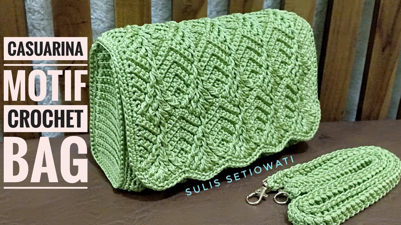 Crochet || casuarina crochet bag