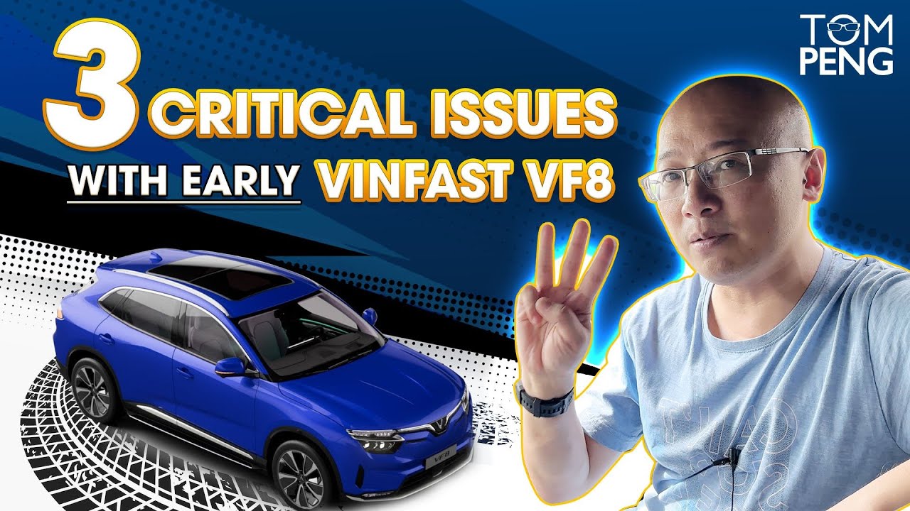 3 critical issues with early VinFast VF8