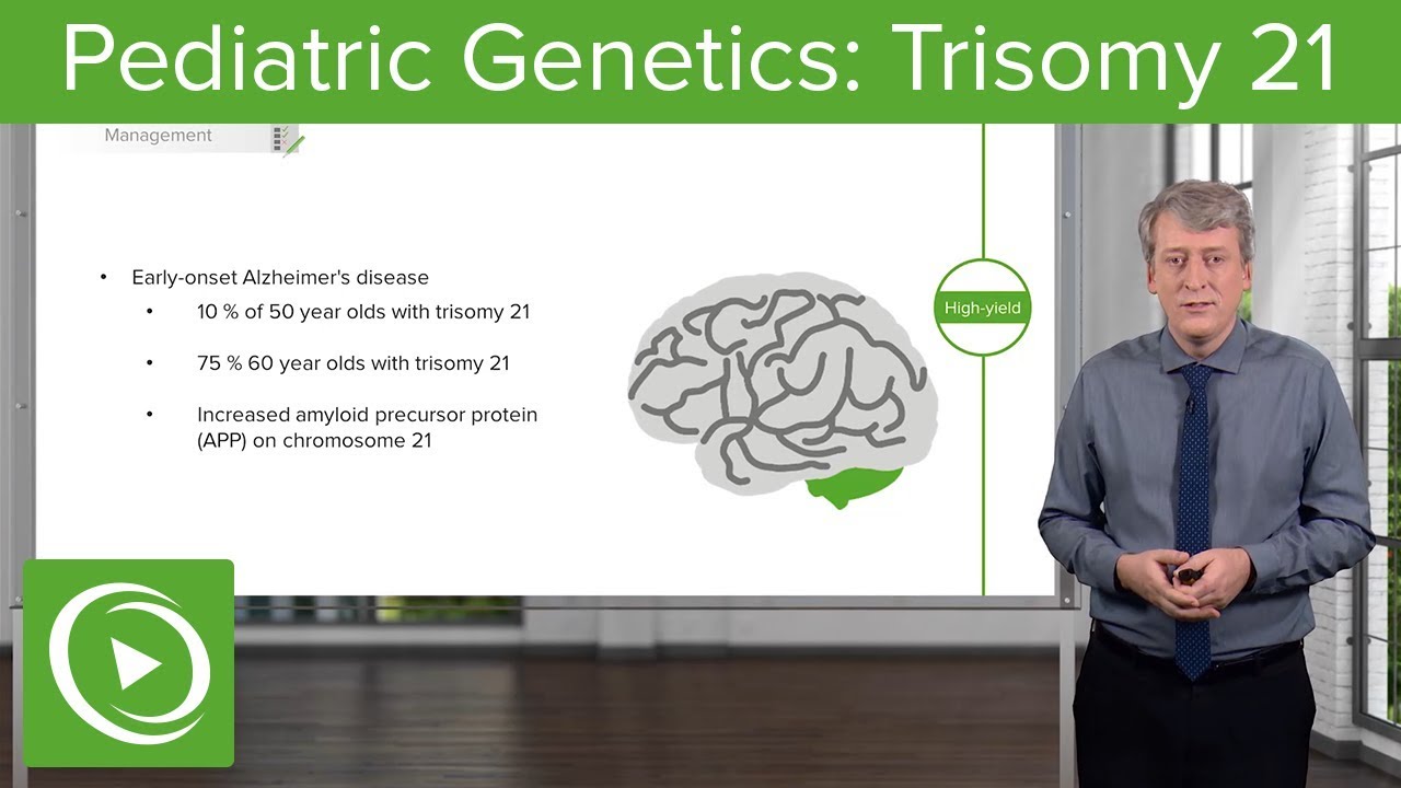 Trisomy 21 – Pediatric Genetics | Lecturio