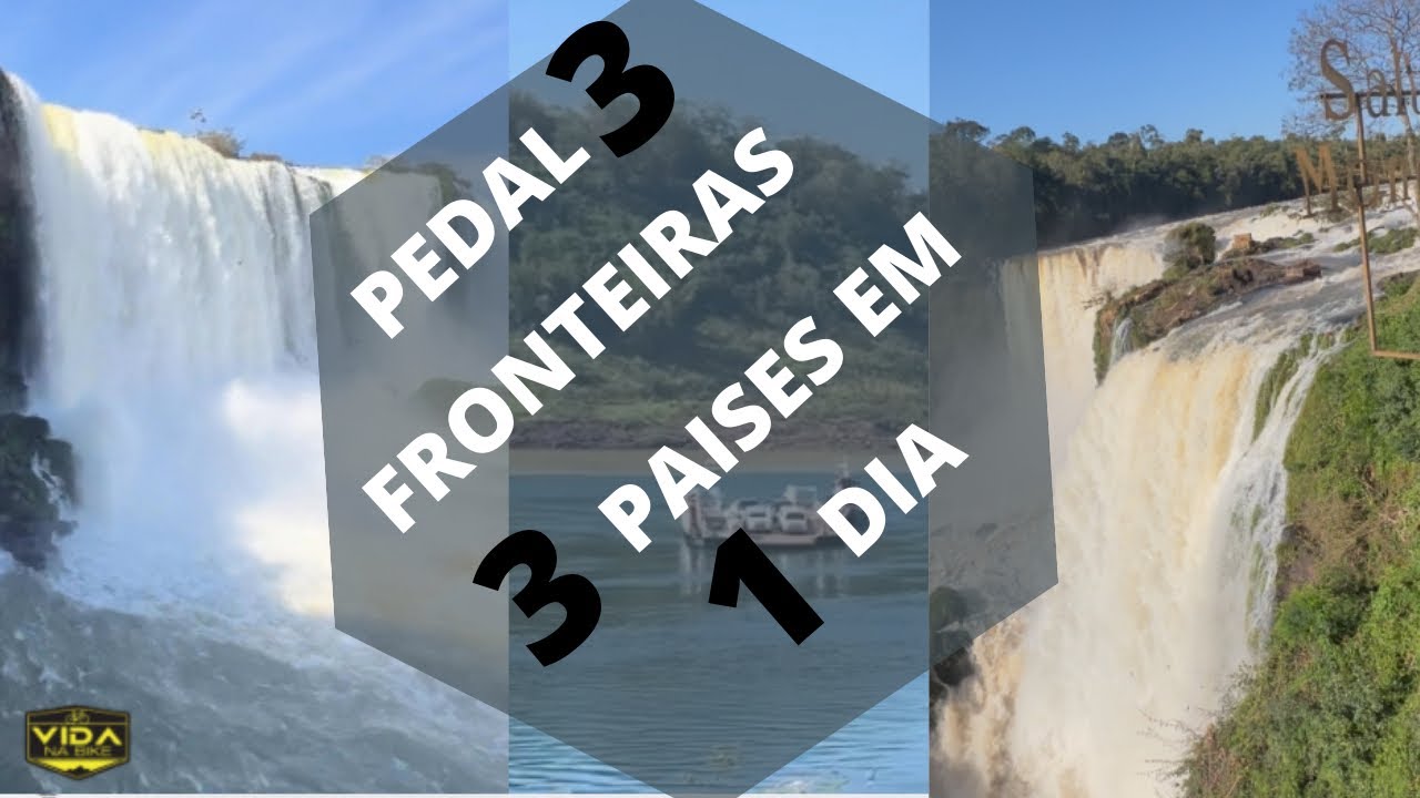 PEDAL 3 FRONTEIRAS: BRASIL, PARAGUAI E ARGENTINA. 