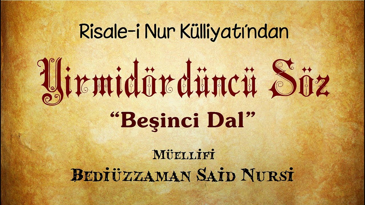 Risale-i Nur Külliyatı/Sözler/Yirmidördüncü Söz - Beşinci Dal (5/5)