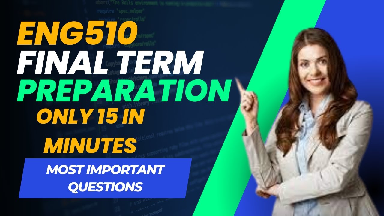 ENG510 Final Term Preparation short notes#short&long questions#most important subjective questions