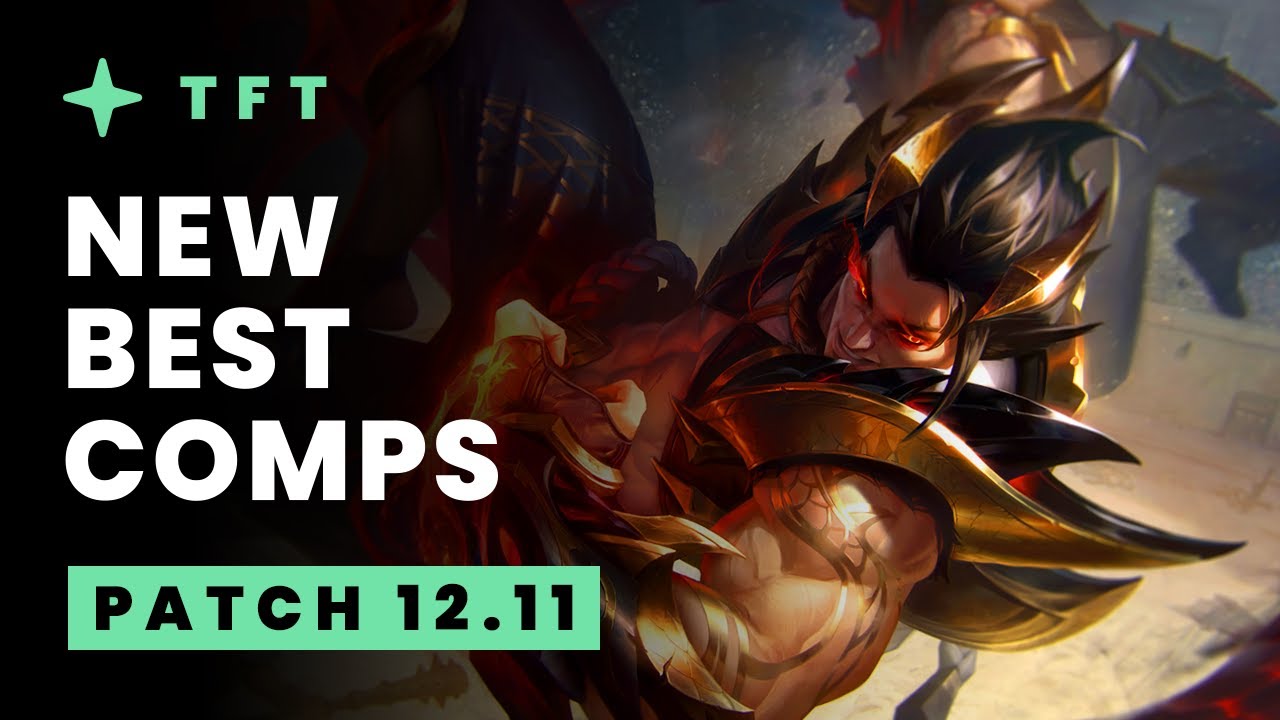 New Comps for TFT Dragonlands - Teamfight Tactics Patch 12.11 Guide
