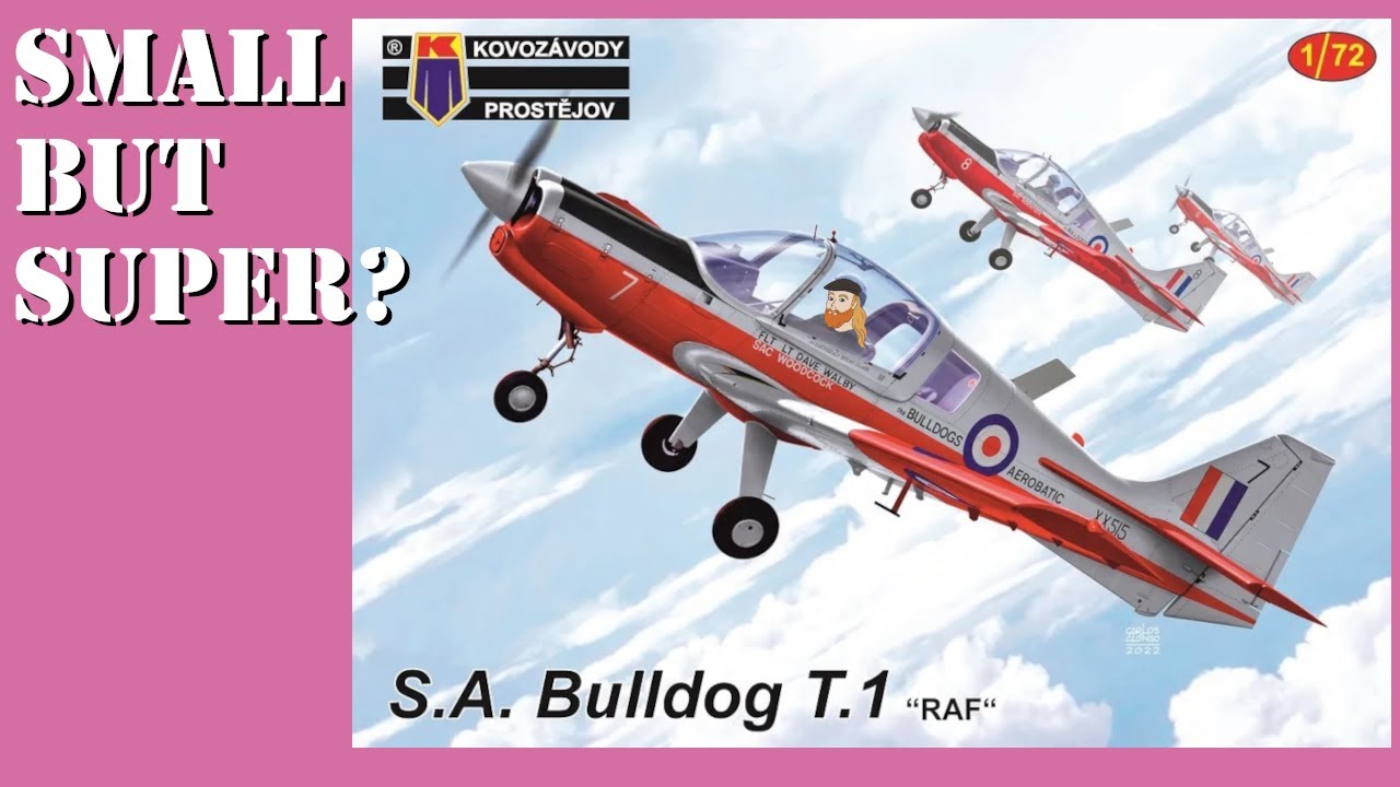 The 1/72 Scottish Aviation Bulldog from Kovozávody Prostějov. Unboxing and initial review