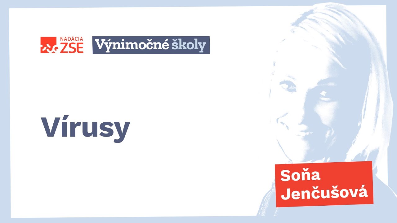 Vírusy (Soňa Jenčušová)