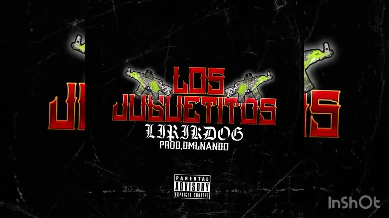 LIRIK DOG - LOS JUGUETITOS 