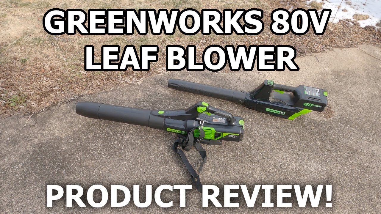 Product Review: Greenworks Pro 80V Leaf Blower