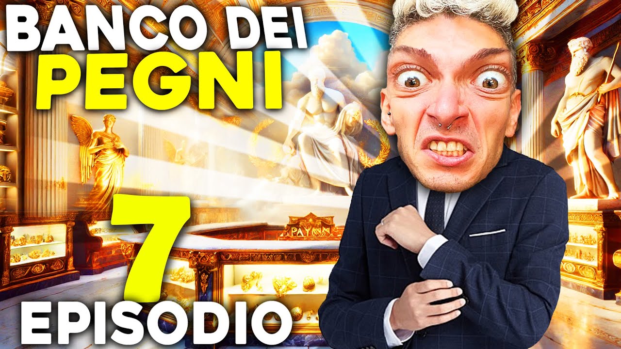 PUNTIAMO ALL' OLIMPO NEL BANCO DEI PEGNI #7