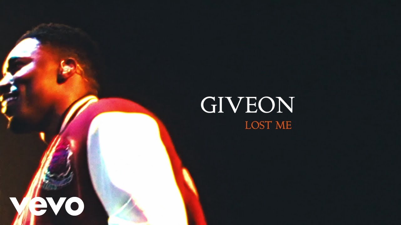 GIVĒON - Lost Me (Official Lyric Video)