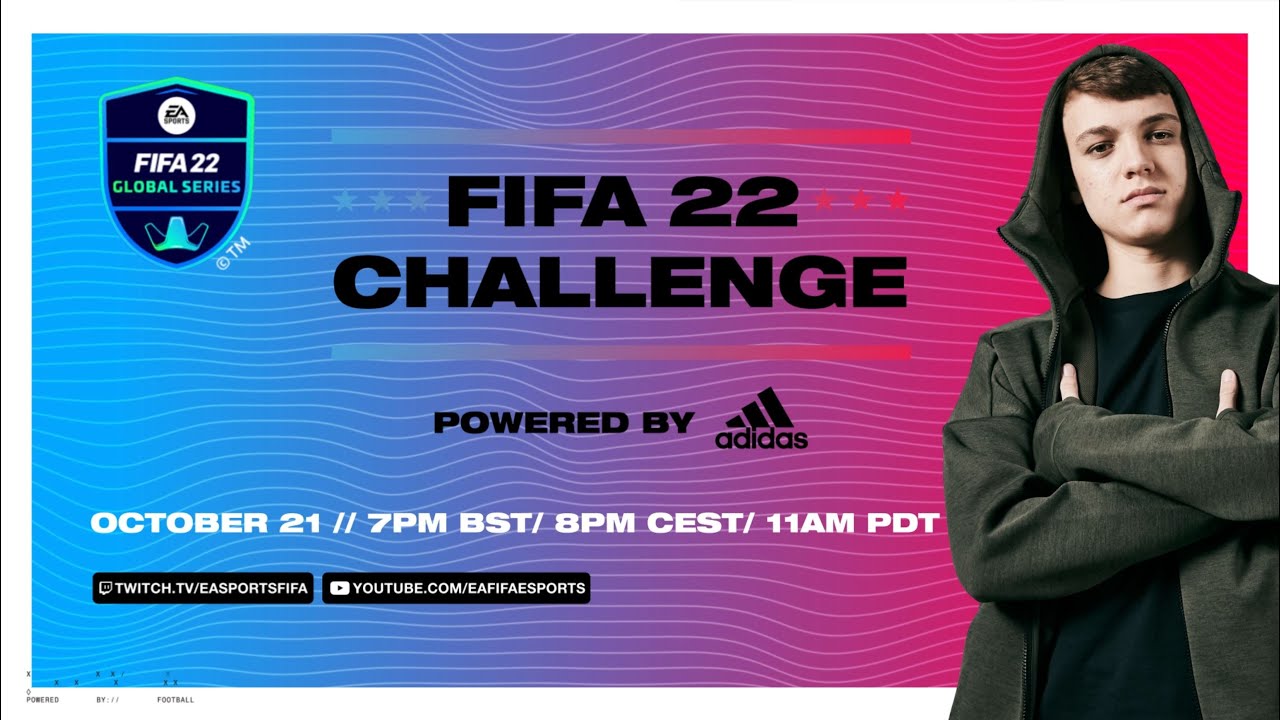 FIFA 22 Challenge | October 21 | 7PM UK | 8PM CET | 11AM PDT