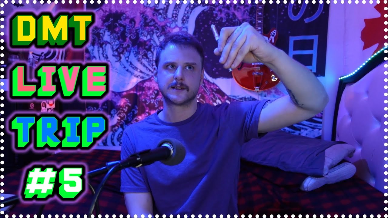 DMT Live Trip #5 - Mild, Sub-Breakthrough - Trip Chat Info!