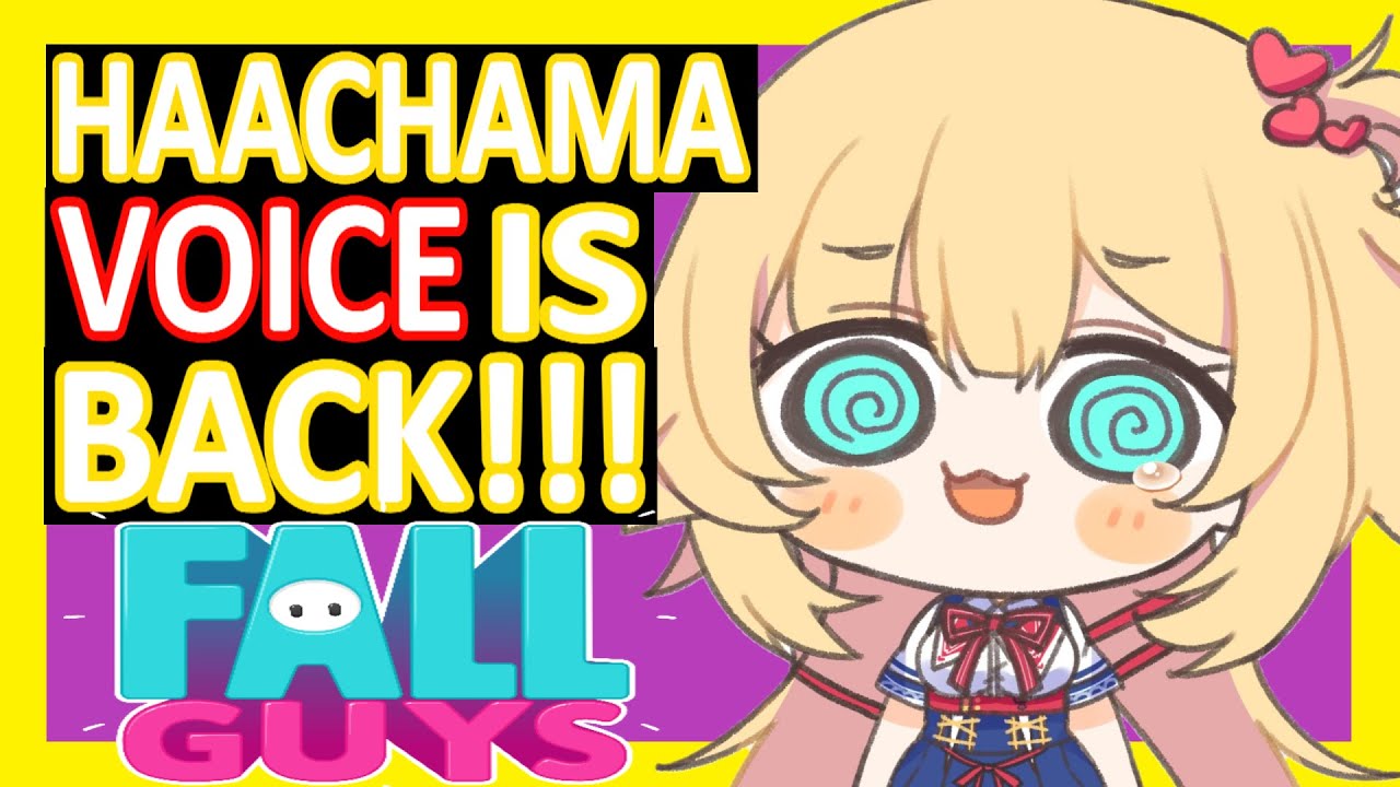 【Hololive】HAACHAMA'S VOICE IS BACK!!!【Fall Guys】【Eng Sub】